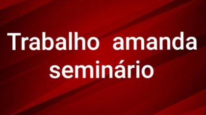 Grupo WhatsApp: Trabalho de amanda - Clique para entrar