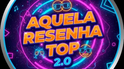 Group thumbnail AQUELA RESENHA TOP 2.0