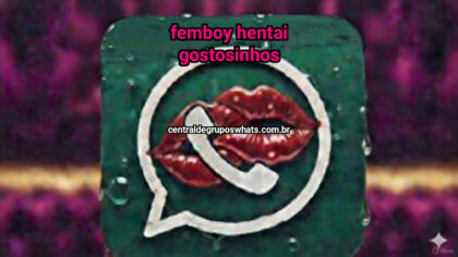 Group thumbnail FEMBOY HENTAI GOSTOSINHOS