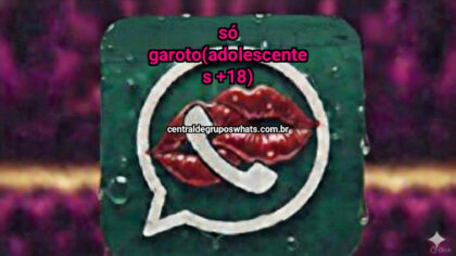 Grupo WhatsApp: Só garoto(adolescentes +18) - Clique para entrar