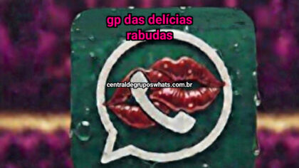 Grupo WhatsApp: GP DAS DELÍCIAS RABUDAS - Clique para entrar