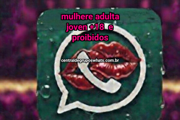 mulhere adulta joven +18  e proibidos - NSFW TELEGRAM PORN