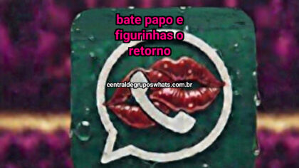 Grupo WhatsApp: Bate papo e figurinhas O Retorno - Clique para entrar